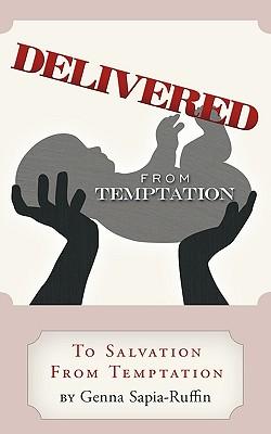 Delivered from Temptation: From Temptation to Salvation Subscription