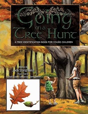 Going on a Tree Hunt: A Tree Identification Book for Young Children