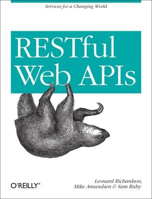 Restful Web APIs: Services for a Changing World