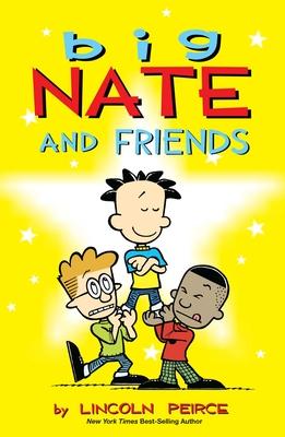 Big Nate and Friends: Volume 3