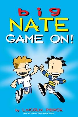 Big Nate: Game On!: Volume 6