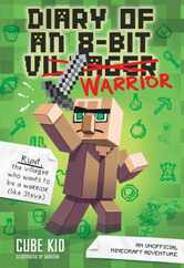 Diary of an 8-Bit Warrior: An Unofficial Minecraft Adventure Volume 1 Subscription