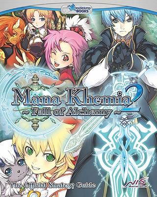 Mana Khemia 2: The Official Strategy Guide