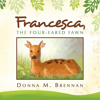 Francesca, the Four-Eared Fawn