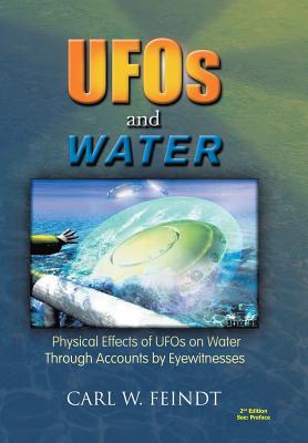 UFOs and Water: Physical Effects of UFOs on Water Through Accounts by Eyewitnesses