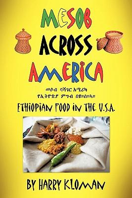 Mesob Across America: Ethiopian Food in the U.S.A.