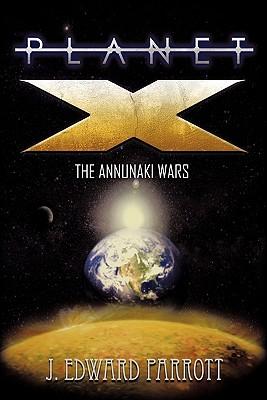 Planet X: The Annunaki Wars