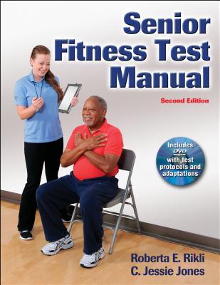 Senior Fitness Test Manual [With DVD]