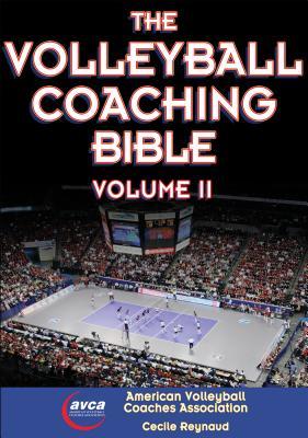 The Volleyball Coaching Bible, Vol. II: Volume 2