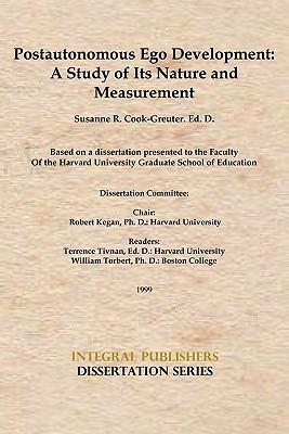 Postautonomous Ego Development: A Study of Its Nature and Measurement