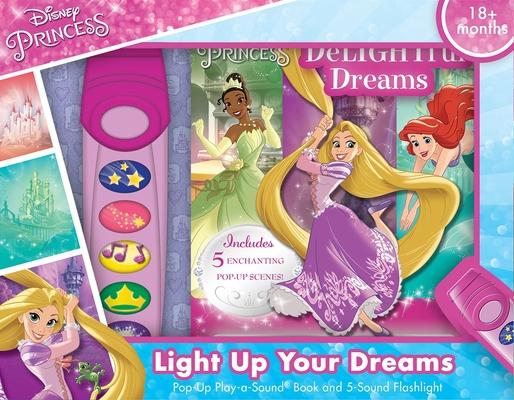 Disney Princess: Light Up Your Dreams Pop-Up Play-A-Sound Book and 5-Sound Flashlight Set [With Battery]