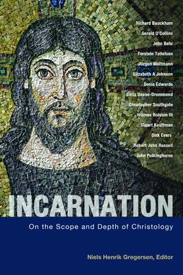 Incarnation: On the Scope and Depth of Christology