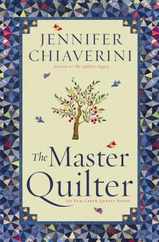 The Master Quilter: An ELM Creek Quilts Novel Subscription