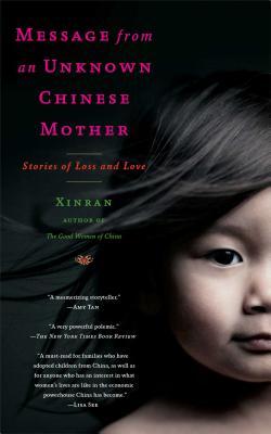 Message from an Unknown Chinese Mother: Stories of Loss and Love