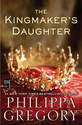 The Kingmaker's Daughter