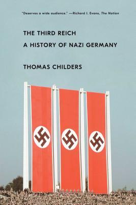 The Third Reich: A History of Nazi Germany