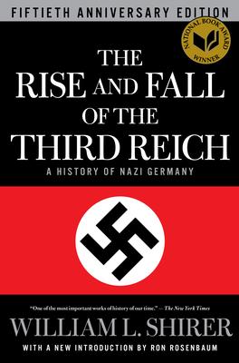 The Rise and Fall of the Third Reich: A History of Nazi Germany Subscription