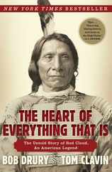 The Heart of Everything That Is: The Untold Story of Red Cloud, an American Legend Subscription