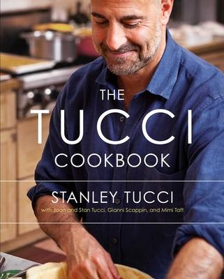 The Tucci Cookbook: Family, Friends and Food