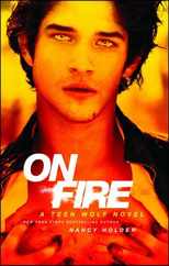 On Fire: A Teen Wolf Novel Subscription