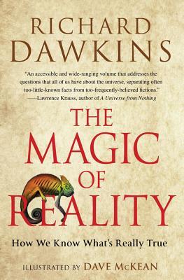 The Magic of Reality: How We Know What's Really True