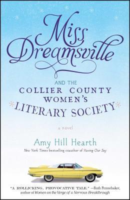 Miss Dreamsville and the Collier County Women's Literary Society