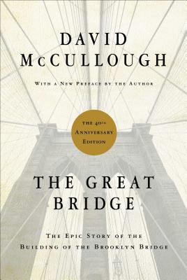 The Great Bridge: The Epic Story of the Building of the Brooklyn Bridge Subscription