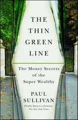 The Thin Green Line: The Money Secrets of the Super Wealthy Subscription