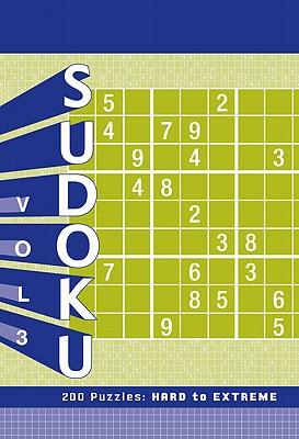 Sudoku 3: Hard to Extreme: 200 Puzzles: Hard to Extreme