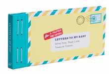 Letters to My Baby [With Envelopes and Paper]