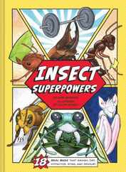 Insect Superpowers: 18 Real Bugs That Smash, Zap, Hypnotize, Sting, and Devour! (Insect Book for Kids, Book about Bugs for Kids) Subscription