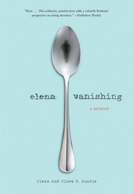 Elena Vanishing: A Memoir