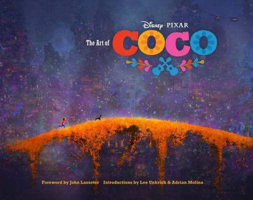 Disney/Pixar the Art of Coco: (Pixar Fan Animation Book, Pixar's Coco Concept Art Book)