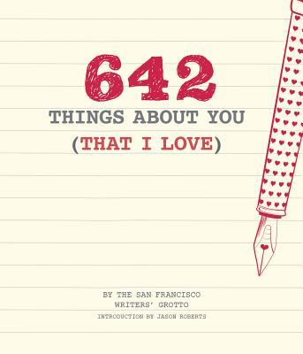 642 Things about You (That I Love): (Romantic Valentine's Day Gift, Writing Prompt Journal for Couples)