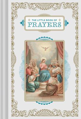 The Little Book of Prayers: (Prayer Book, Bible Verse Book, Devotionals for Women and Men)