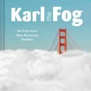 Karl the Fog: San Francisco's Most Mysterious Resident (Humor Book, California Pop Culture Book) Subscription