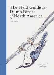 The Field Guide to Dumb Birds of North America Subscription