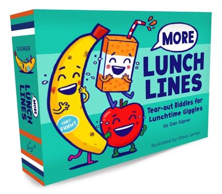 More Lunch Lines: Tear-Out Riddles for Lunchtime Giggles (Lunch Jokes for Kids, Notes for Kids' Lunch Boxes with Silly Kid Jokes)