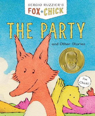 Fox & Chick: The Party: And Other Stories