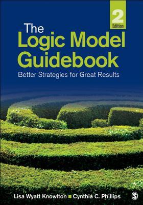 The Logic Model Guidebook: Better Strategies for Great Results Subscription