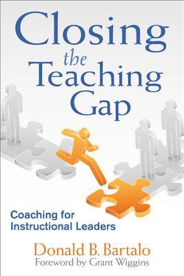 Closing the Teaching Gap: Coaching for Instructional Leaders