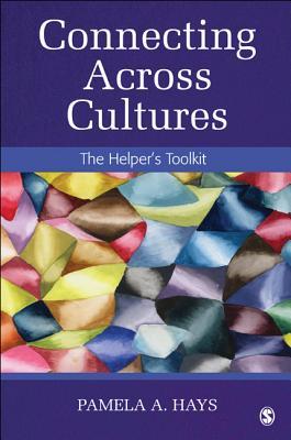 Connecting Across Cultures: The Helper&#8242;s Toolkit