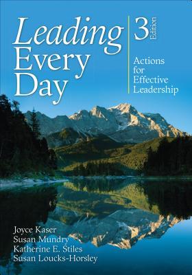 Leading Every Day: Actions for Effective Leadership