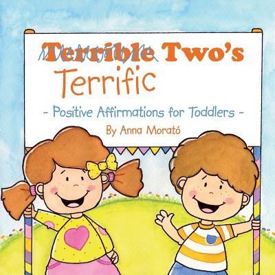 Terrific Two's: Positive Affirmations for Toddlers