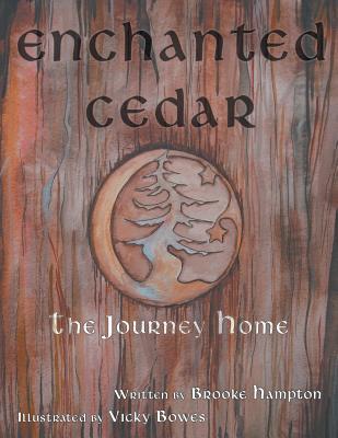 Enchanted Cedar: The Journey Home