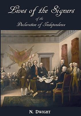 Lives of the Signers of the Declaration of Independence