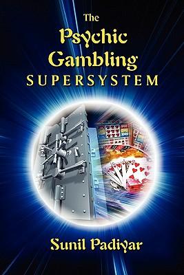 The Psychic Gambling Supersystem