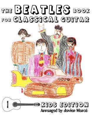 The Beatles Book for Classical Guitar - Kids Edition