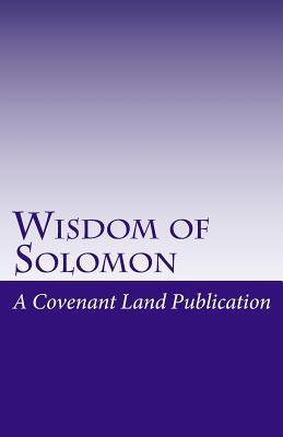 Wisdom of Solomon: The Wisdom of King Solomon