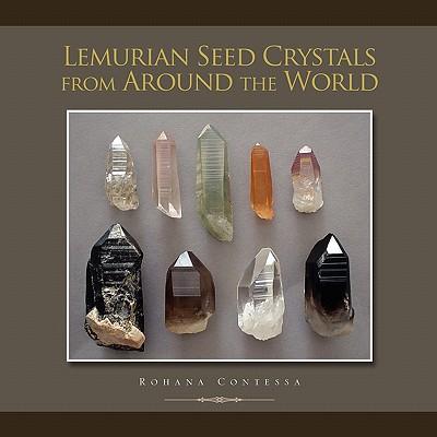 Lemurian Seed Crystals from Around the World